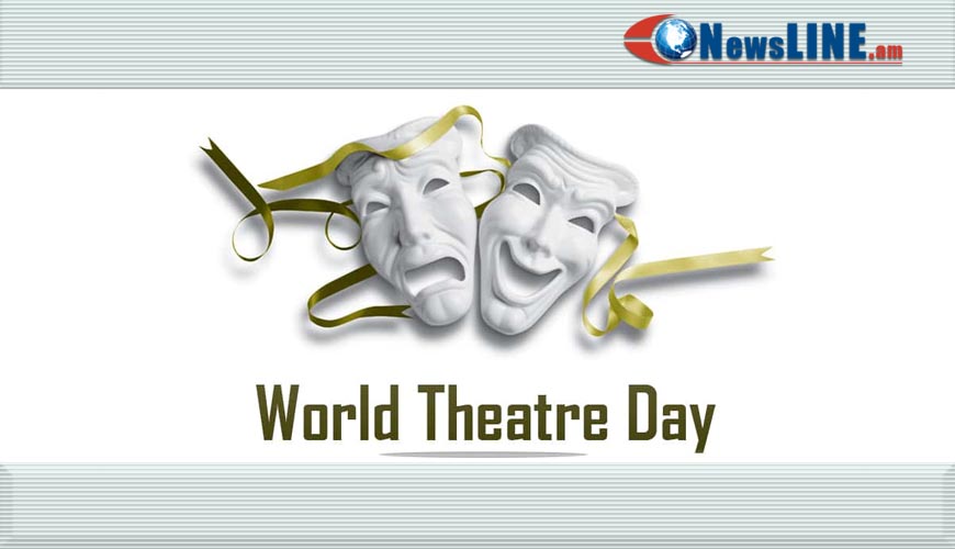 Այսօր թատրոնի միջազգային օրն է